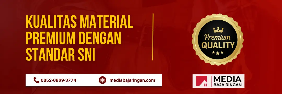 Kualitas Material Premium dengan Standar SNI